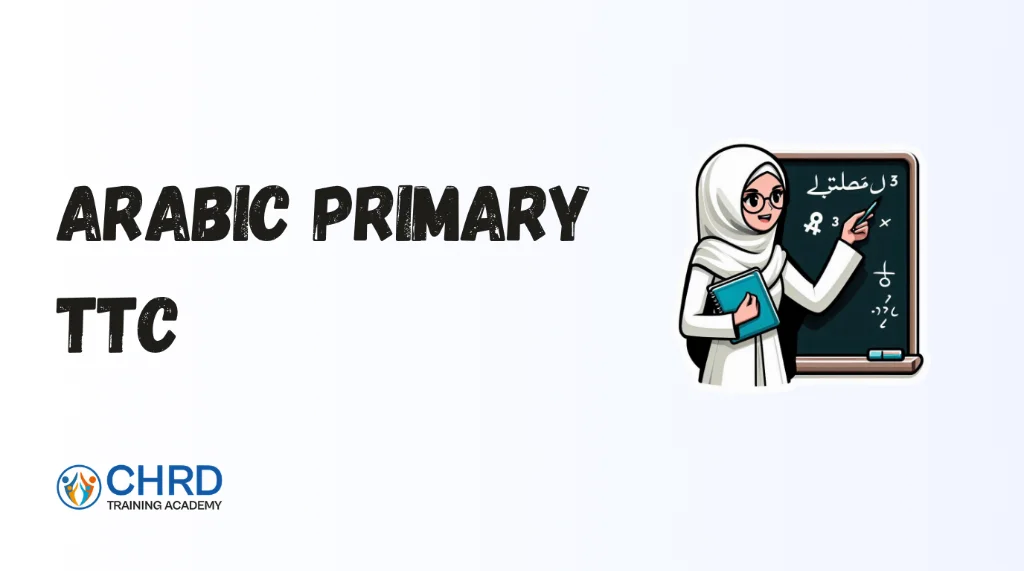Arabic Primary TTC course at CHRD Training Academy Malappuram